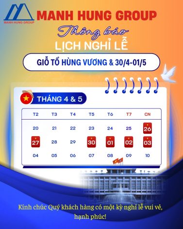 Manh Hung Group Thông Báo Lịch Nghỉ Lễ Giỗ Tổ Hùng Vương & 30/4 – 01/05 Năm 2026.
